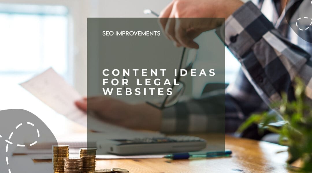 20 content ideas for your legal website